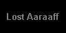 Lost Aaraaff